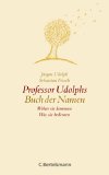 Professor Udolphs Buch der Namen